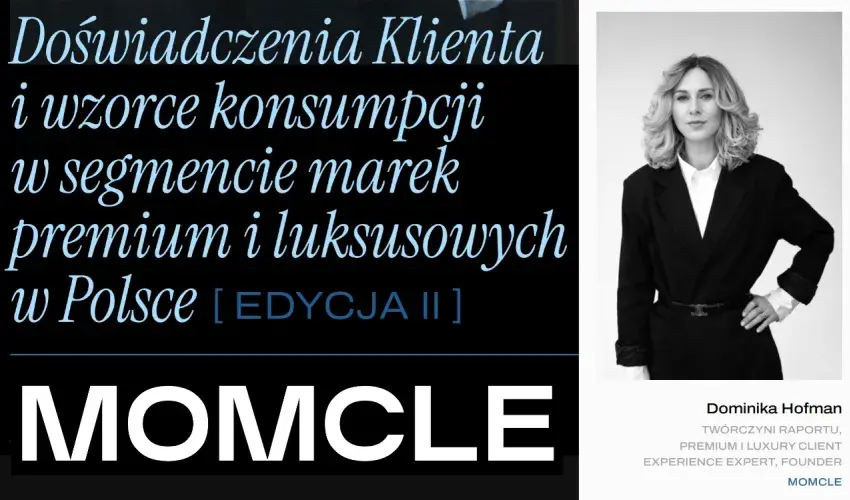 Raport MOMCLE (czerwiec 2026): Klienci luksusu uciekają za granicę przez nudną ofertę na polskim rynku