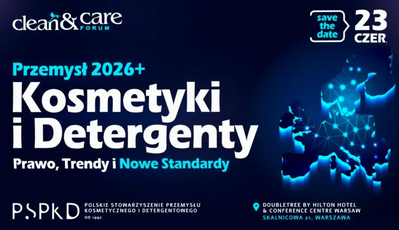 Clean & Care Forum 2026 poświęcone zmianom legislacyjnym w branży kosmetycznej i detergentowej.